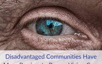Disadvantaged Communities Have More Barriers to Proper Vision Care