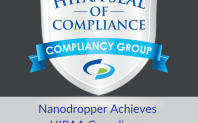 Nanodropper Achieves HIPAA Compliance