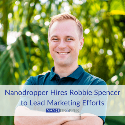 Nanodropper+Hires+Robbie+Spencer+to+Lead+Marketing+Efforts