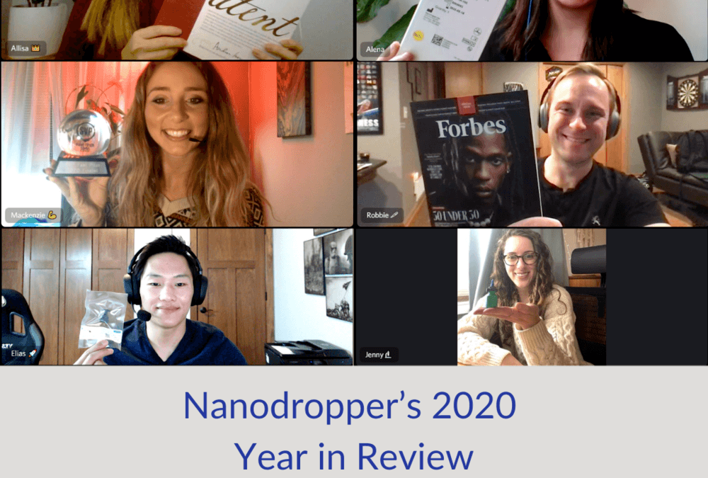 Nanodropper’s 2020 Year in Review