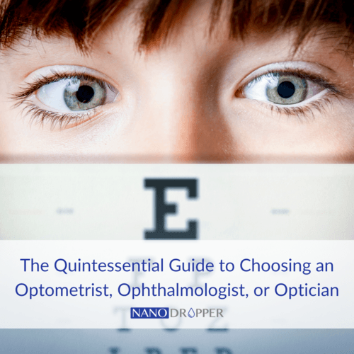 The+Quintessential+Guide+to+Choosing+An+Optometrist,+Ophthalmologist,+or+Optician