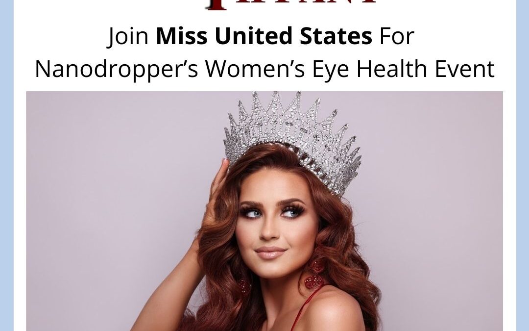 “Breakfast With Tiffany” — Join Miss United States For Nanodropper’s Women’s Eye Health Event