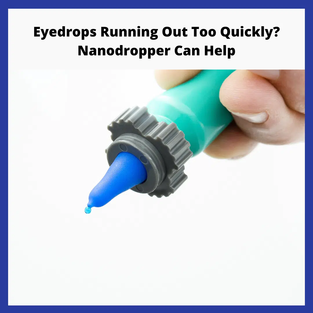 the nanodropper adaptor putting out an eyedrop that is smaller than a regular drop, along with the title of the blog post